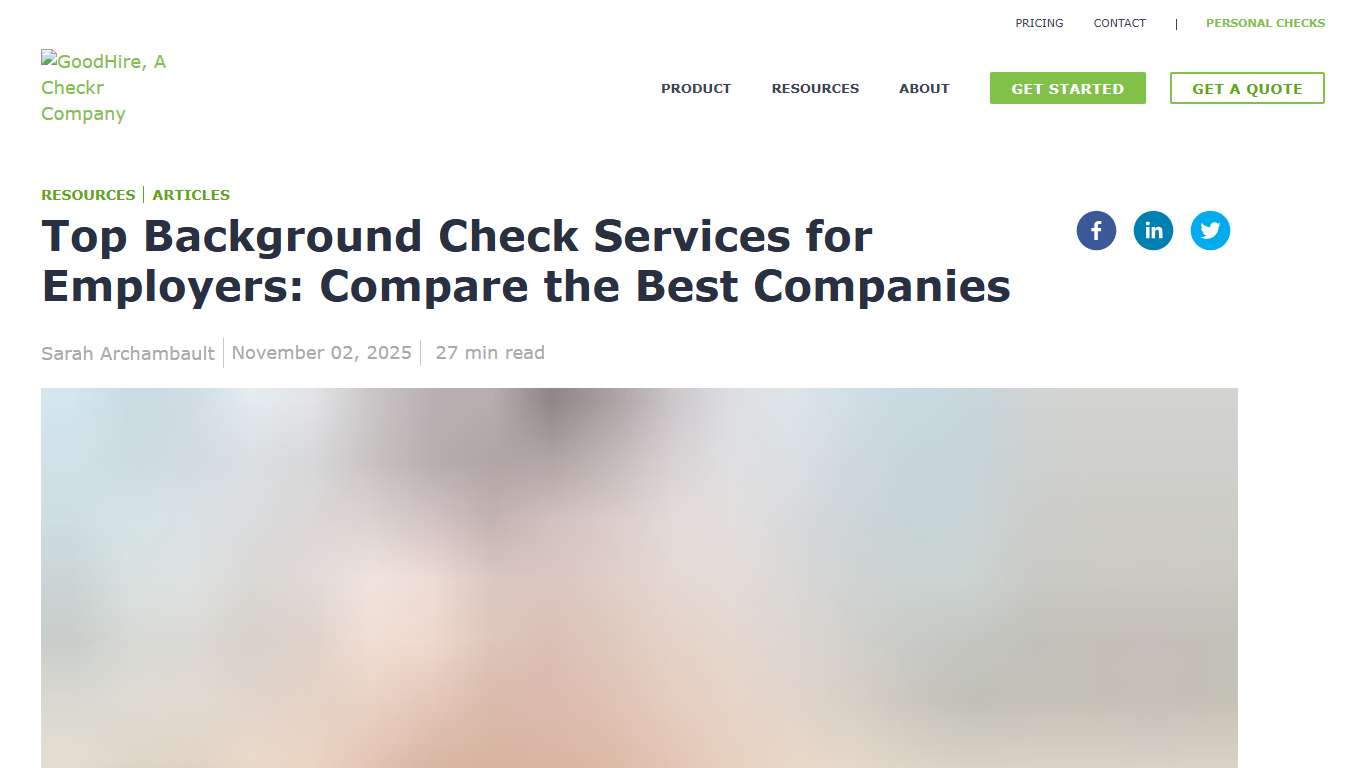 Best Background Check Companies for Employers in 2026 GoodHire